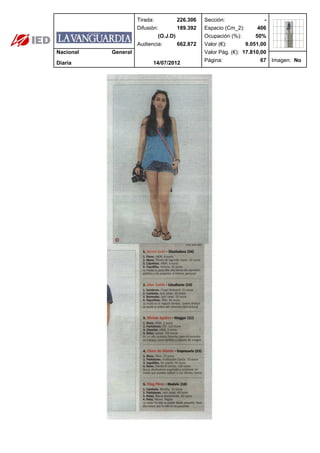 Tirada:          226.306   Sección:                -
                     Difusión:        189.392   Espacio (Cm_2):       406
                              (O.J.D)           Ocupación (%):       50%
                     Audiencia:       662.872   Valor (€):       9.051,00
Nacional   General                              Valor Pág. (€): 17.810,00
                                                Página:                67 Imagen: No
Diaria                     14/07/2012
 