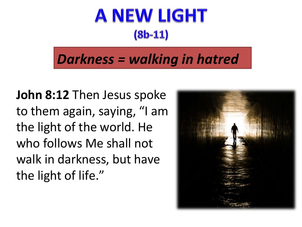 1 John 2 7 11 1-john-2-7-11