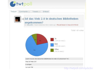 http://twtpoll.com/qvbcbn   