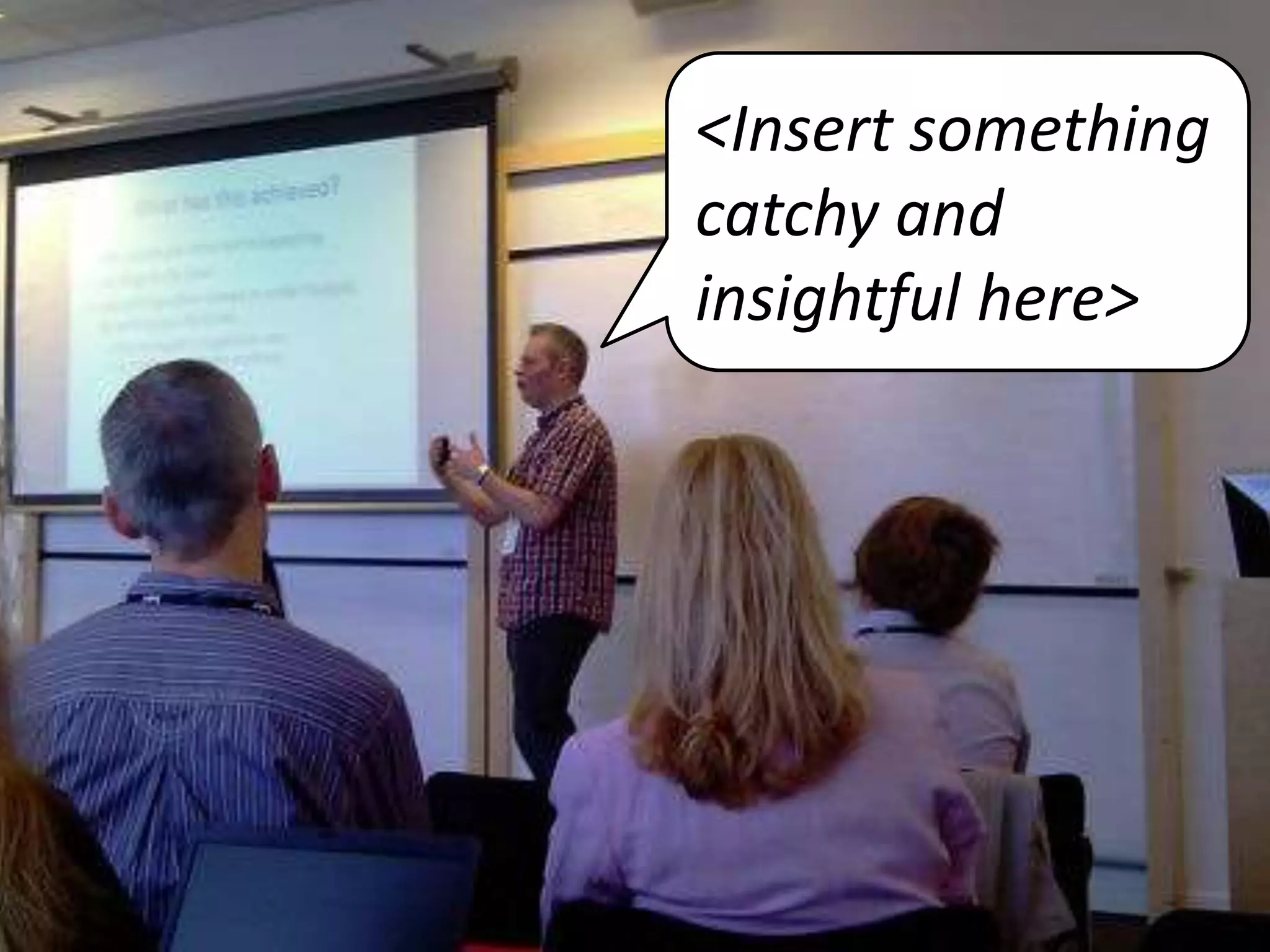 • Communication and engagement has been a
common thread throughout my career…
<Insert something
catchy and
insightful here>
 