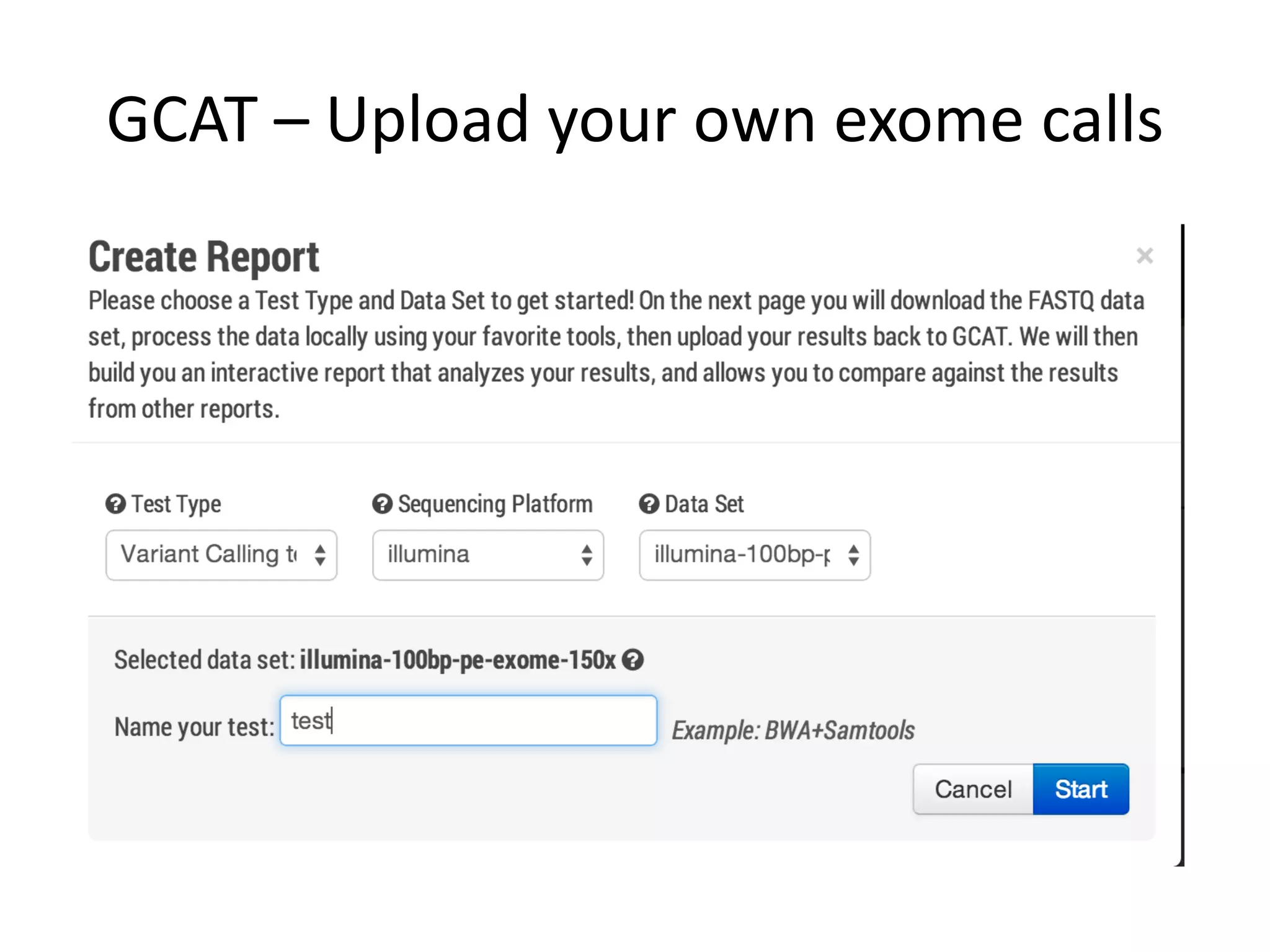 GCAT – Upload your own exome calls
 