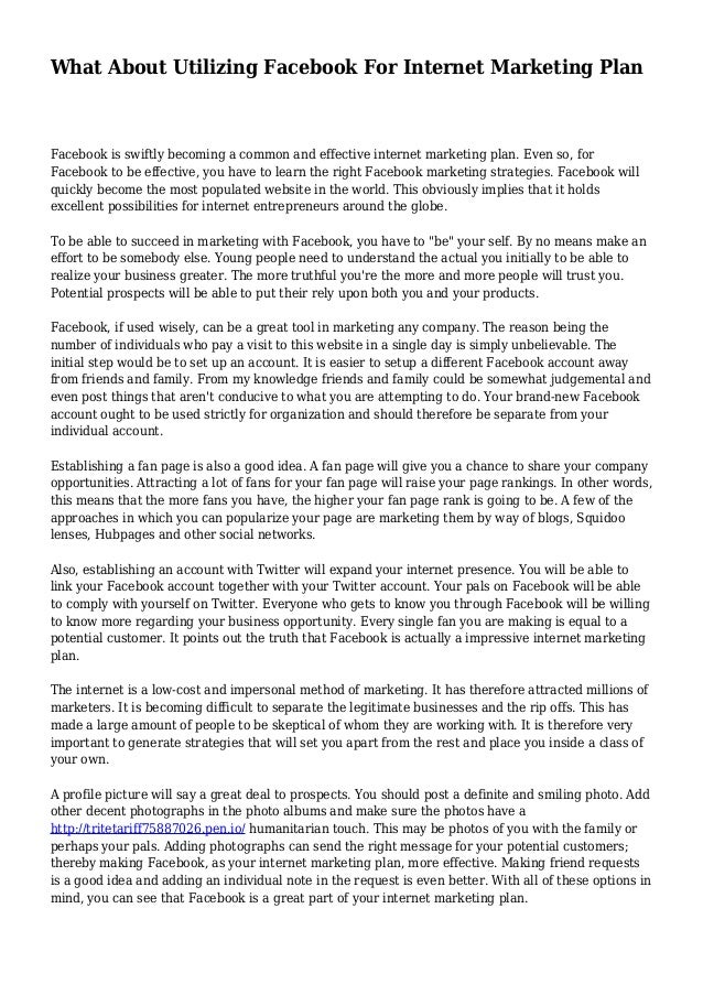 What About Utilizing Facebook For Internet Marketing Plan
Facebook is swiftly becoming a common and effective internet mar...