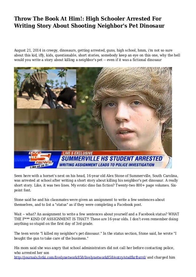 Throw The Book At Him! High Schooler Arrested For Writing Story About