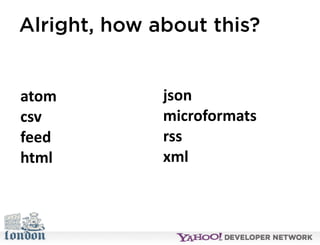 Open Hack London - Introduction to YQL