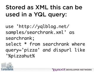 Open Hack London - Introduction to YQL