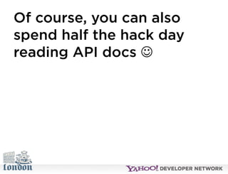 Open Hack London - Introduction to YQL