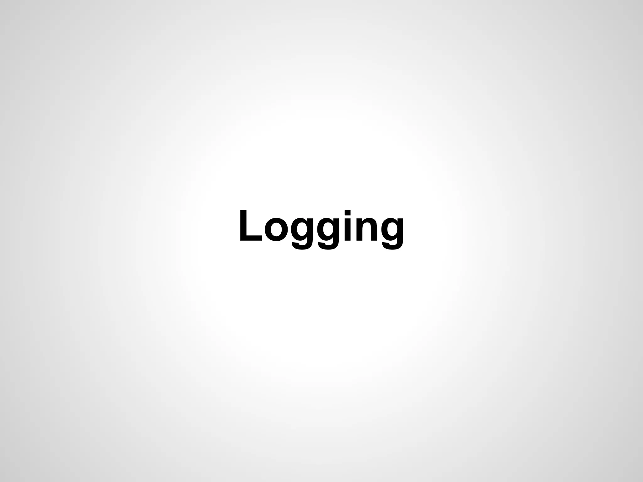 Logging 