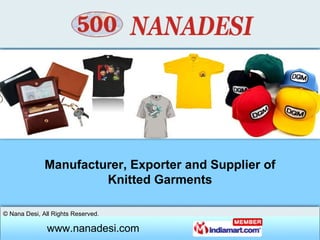 Manufacturer, Exporter and Supplier of Knitted Garments 