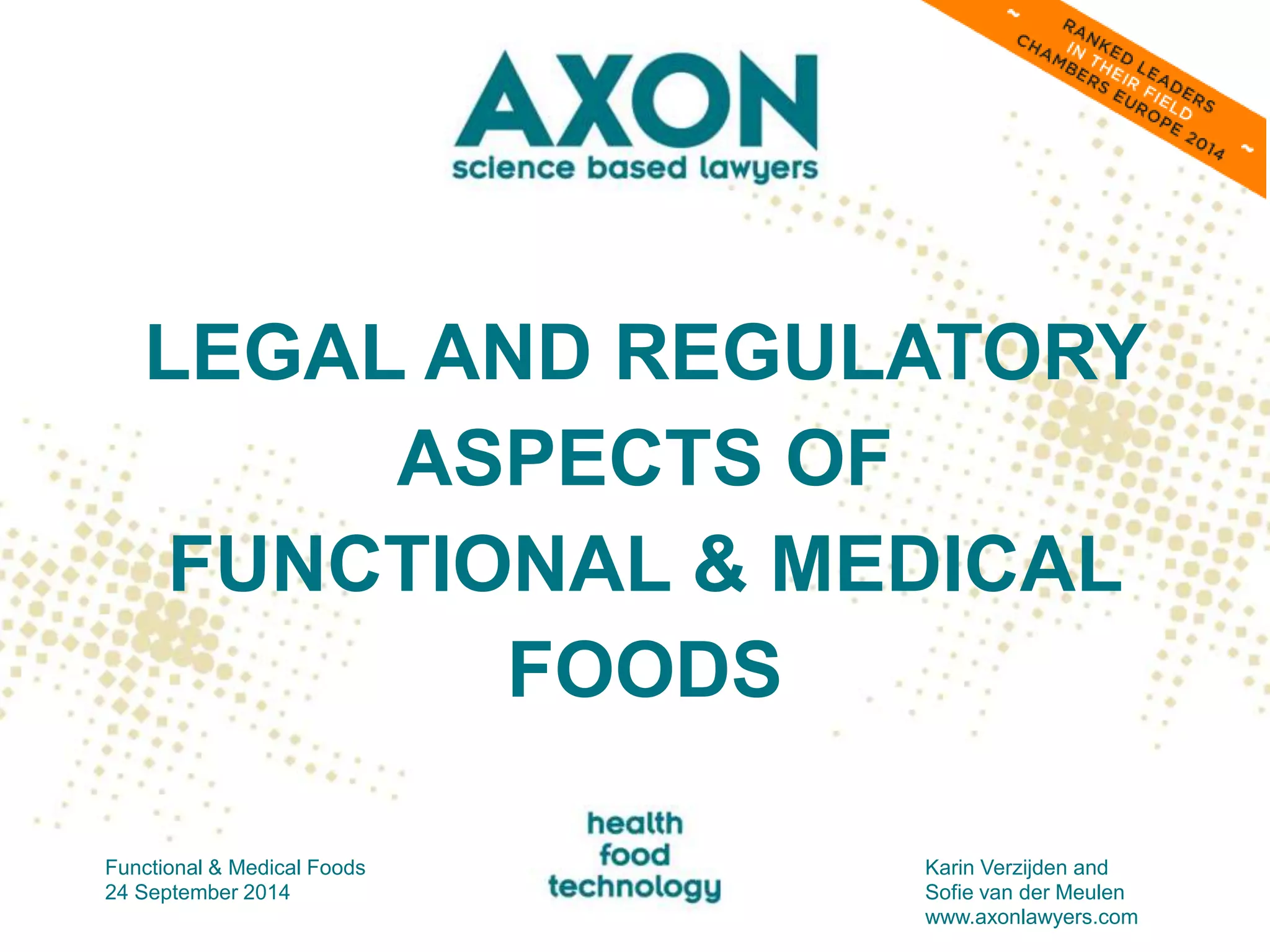 Legal and regulatory aspects of functional and medical foods PPT