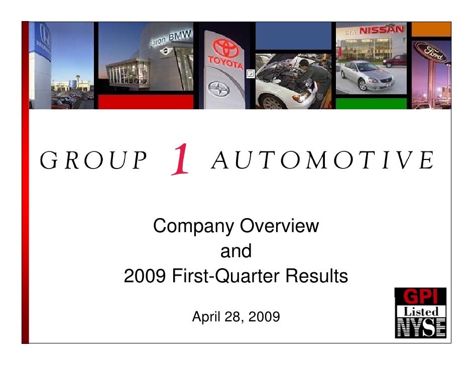 Q1 2009 Earning Report of Group 1 Automotive Inc.