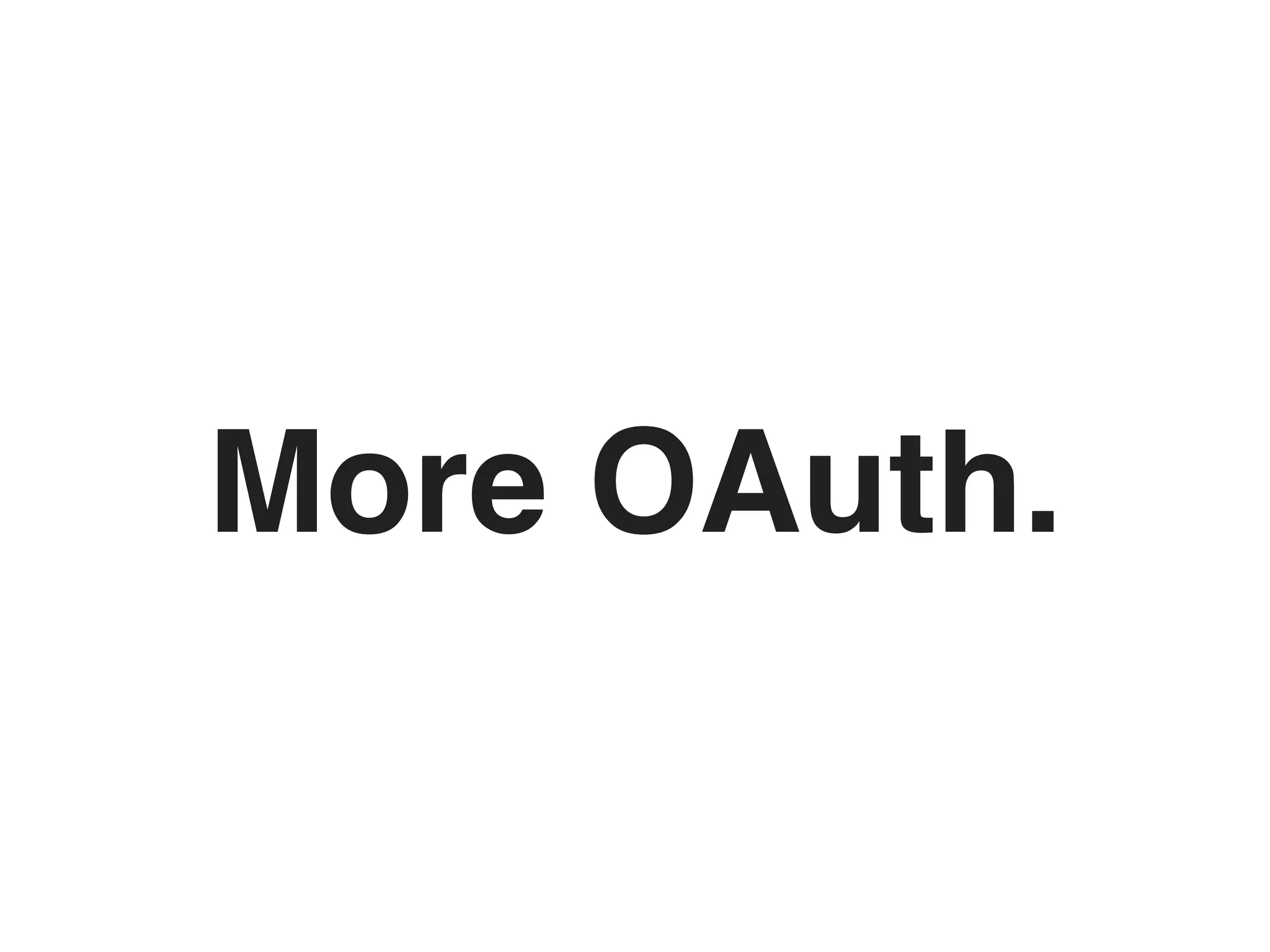 More OAuth.
 