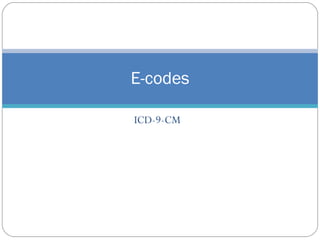 ICD-9-CM E-codes 