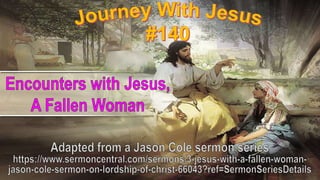 140 Jesus With a Fallen Woman