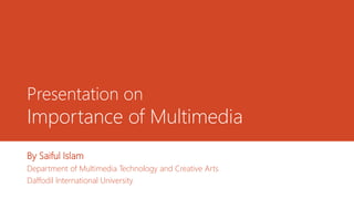 Importance of Multimedia | PPTX