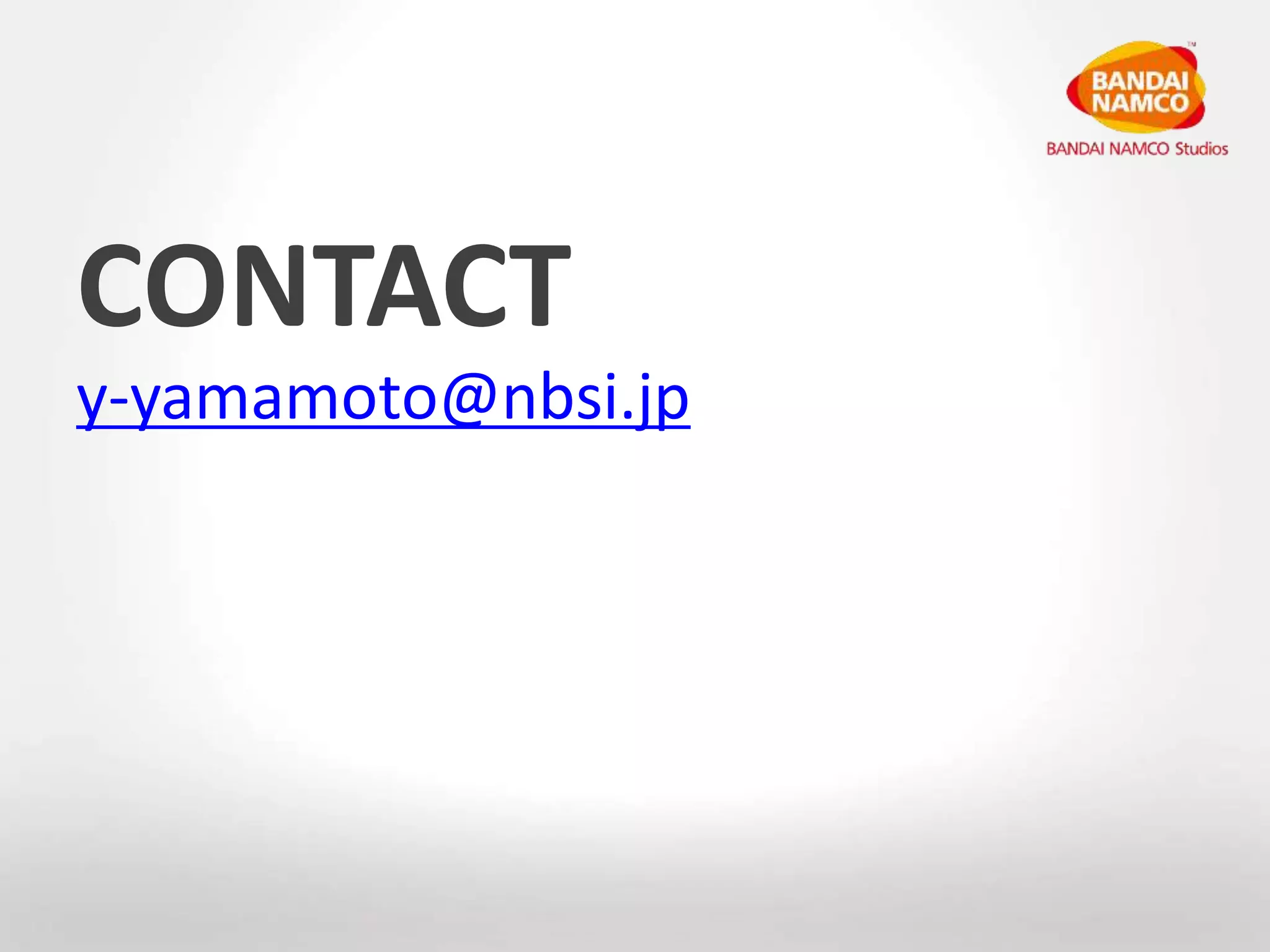 CONTACT 
y-yamamoto@nbsi.jp 
 