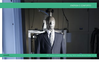 IPA - Semana Acadêmica 2014 - Dipl.-Ing. M.Sc. Lennart Bertram Poehls
ENERGIA E CONFORTO
27 / 45
 