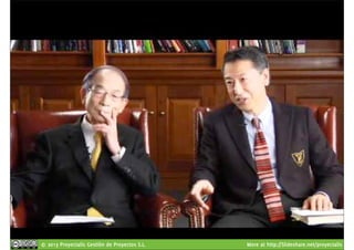 © 2013 Proyectalis Gestión de Proyectos S.L. More at http://Slideshare.net/proyectalis 
 