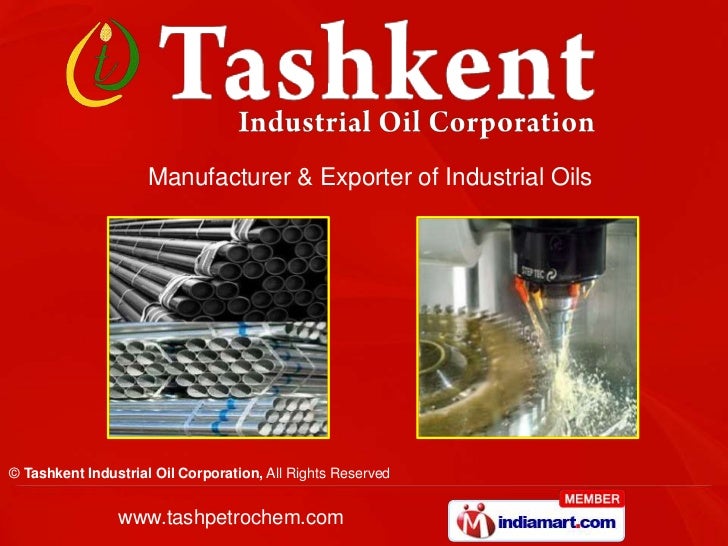Tashkent Industrial Oil Corporation Gujarat India