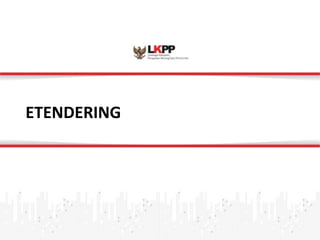 Click 
to 
edit 
Master 
title 
style 
ETENDERING 
 