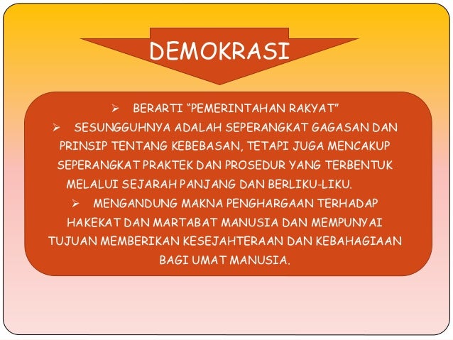 Jelaskan apa yang dimaksud dengan demokrasi