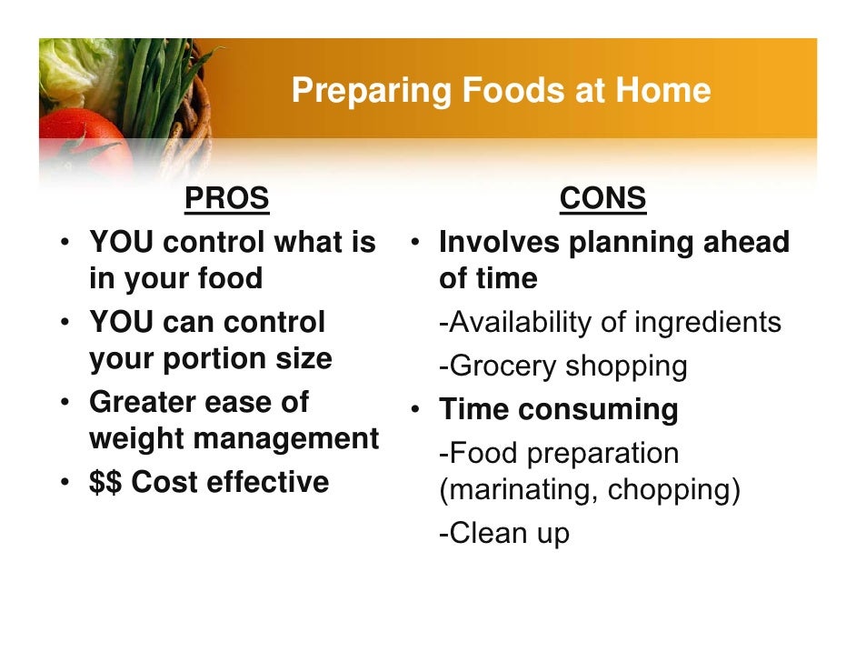 Preparing Foods at Home PROS