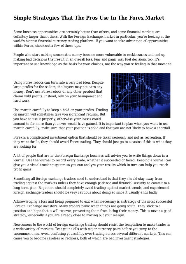 Simple Strategies That The Pros Use In The Forex Market - 