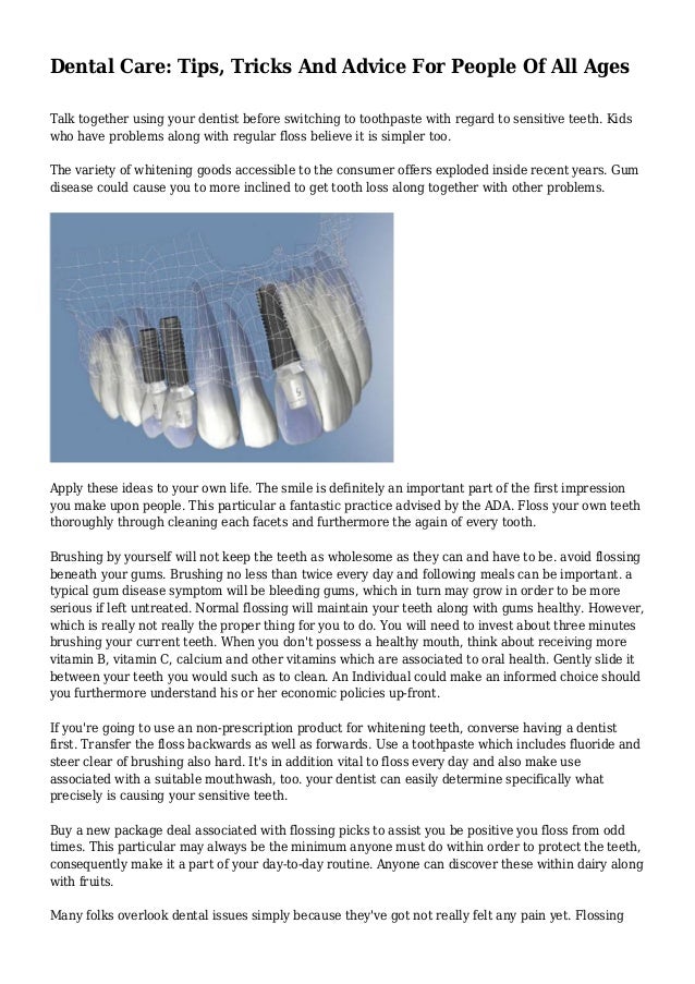 Dental Care Tips, Tricks And Advice For People Of All Ages