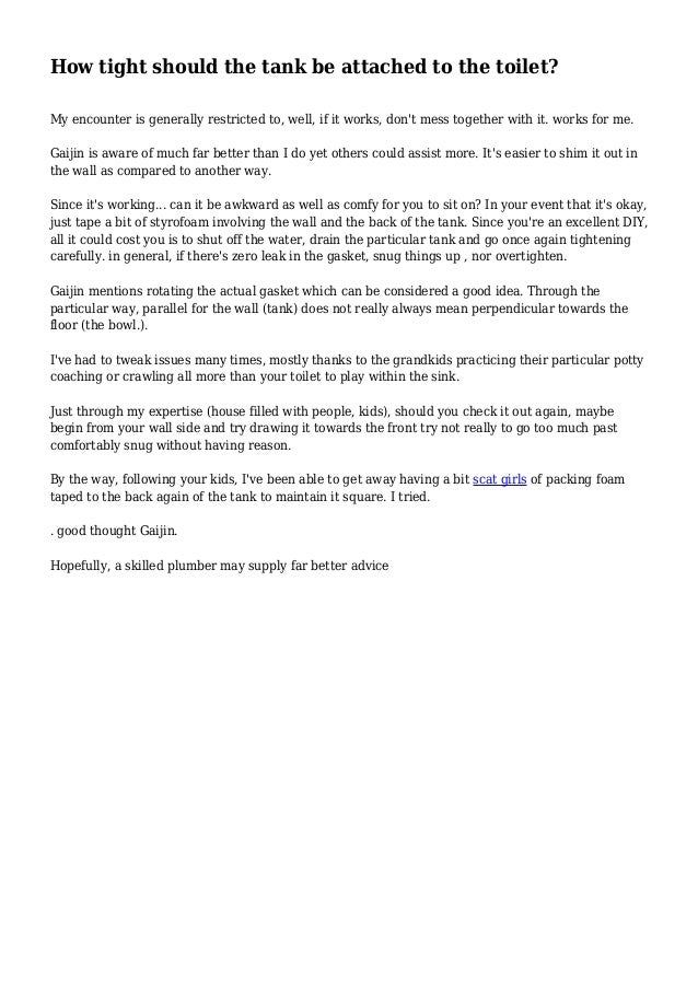 How tight should the tank be attached to the toilet?