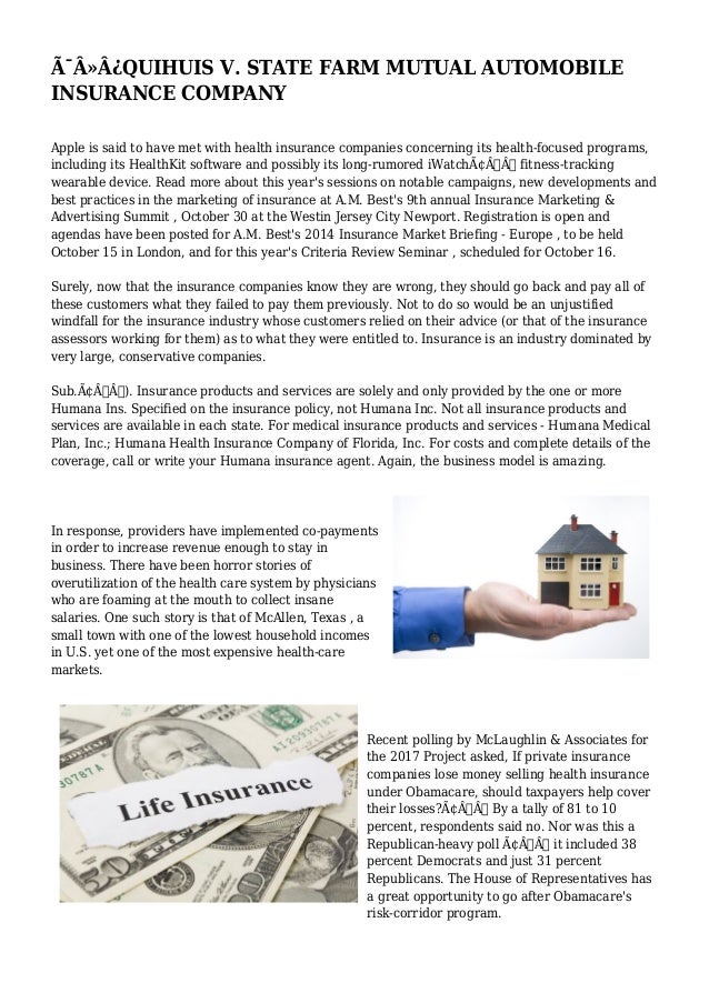 ﻿QUIHUIS V. STATE FARM MUTUAL AUTOMOBILE INSURANCE COMPANY