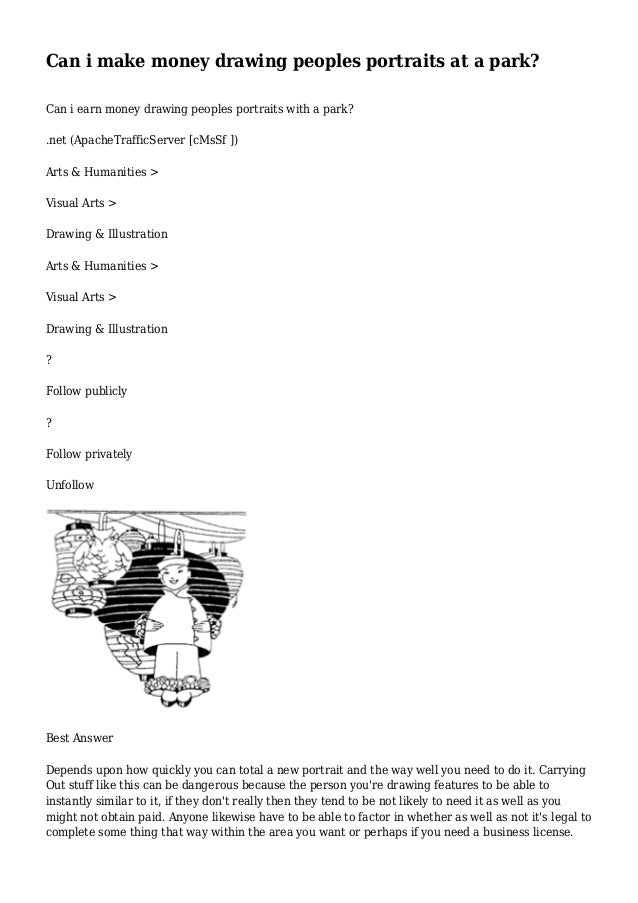 Can I Make Money Drawing Peoples Portraits At A Park - 