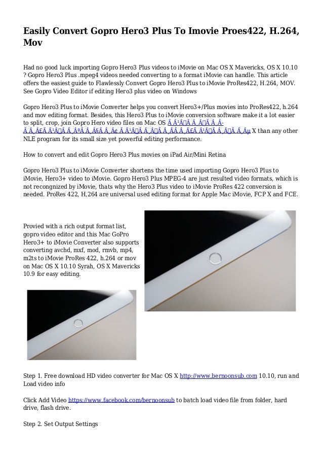 Easily Convert Gopro Hero3 Plus To Imovie Proes422 H 264 Mov