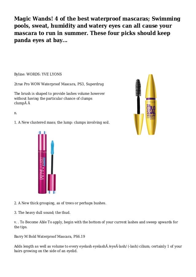 Magic Wands! 4 of the best waterproof mascaras; Swimming pools, sweat