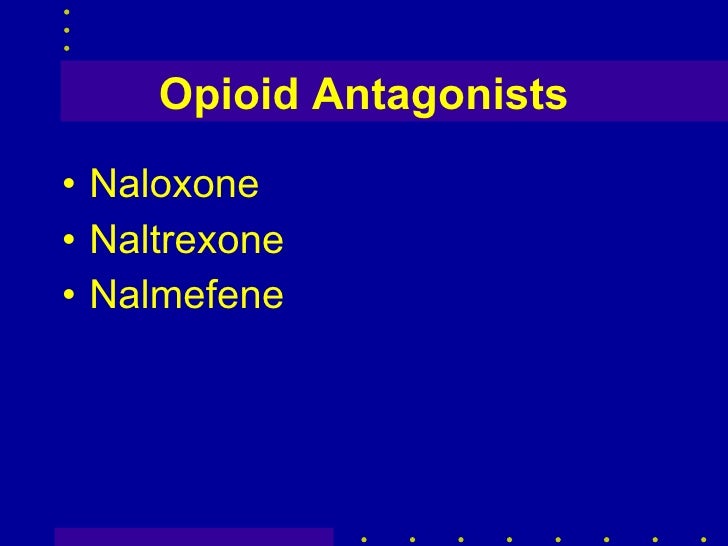 Opioid Antagonisten Opioid Antagonisten