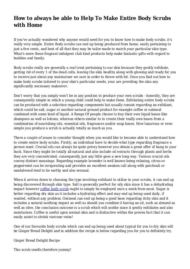 How to always be able to Help To Make Entire Body Scrubs with Home