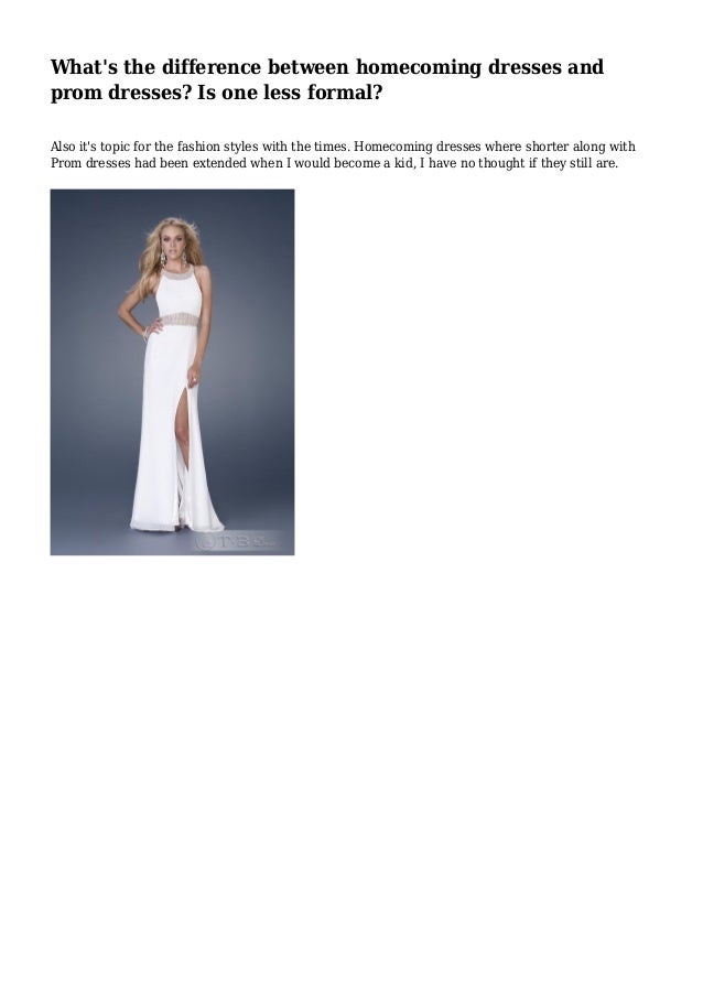 What's the difference between dresses and prom dresses? Is