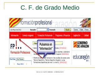 C. F. de Grado Medio
I.E.S. LA AZUCARERA - ZARAGOZA
 