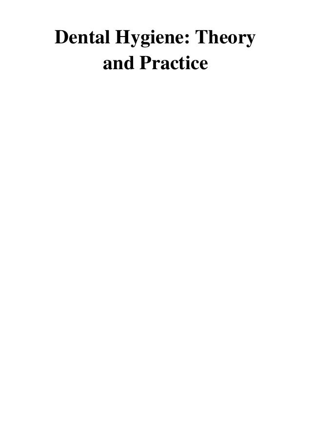 (2009) Dental Hygiene (PDF) Theory and Practice by Michele Leonardi Darby BSDH MS Saunders