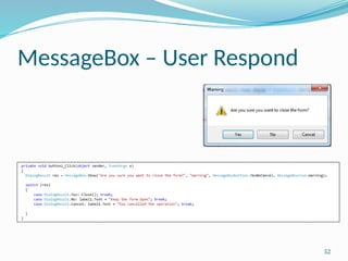 52
MessageBox – User Respond
 