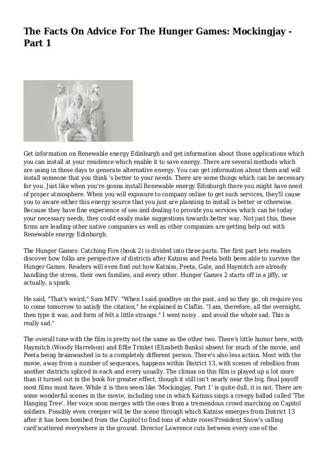 The Facts On Advice For The Hunger Games Mockingjay Part 1 The Facts On Advice For The Hunger Games Mockingjay Part 1