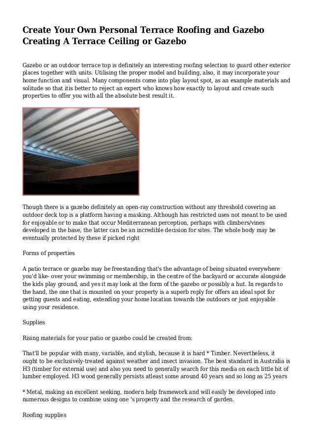 Create Your Own Personal Terrace Roofing And Gazebo Creating A Terrac
