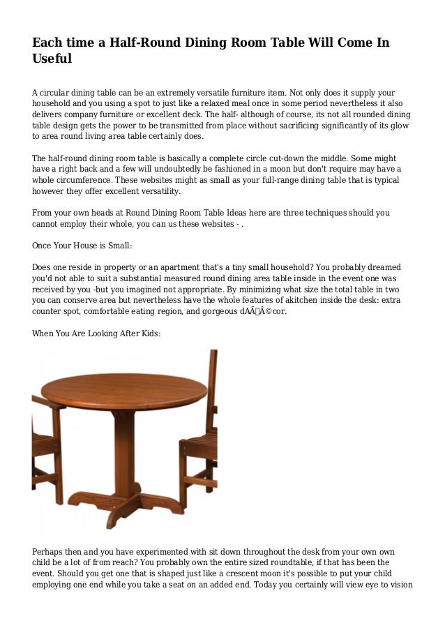 Each Time A Half Round Dining Room Table Will Come In Useful
