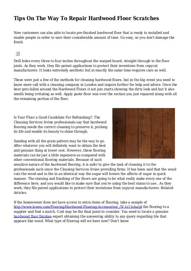 Tips On The Way To Repair Hardwood Floor Scratches