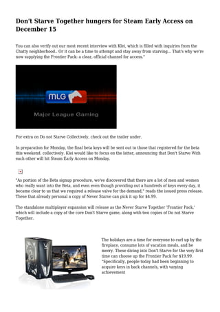 Don't Starve Together hungers for Steam Early Access on December 15 | PDF