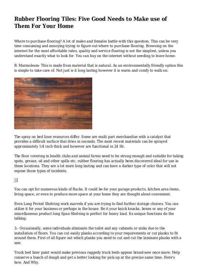 Rubber Flooring Tiles Five Good Needs To Make Use Of Them For Your H