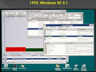 1993: Windows NT 3.1
 