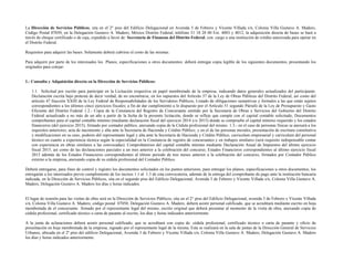 La Dirección de Servicios Públicos, sita en el 2° piso del Edificio Delegacional en Avenida 5 de Febrero y Vicente Villada s/n, Colonia Villa Gustavo A. Madero,
Código Postal 07050, en la Delegación Gustavo A. Madero, México Distrito Federal, teléfono 51 18 28 00 Ext. 4003 y 4012, la adquisición directa de bases se hará a
través de cheque certificado o de caja, expedido a favor de: Secretaría de Finanzas del Distrito Federal, con cargo a una institución de crédito autorizada para operar en
el Distrito Federal.
Requisitos para adquirir las bases: Solamente deberá cubrirse el costo de las mismas.
Para adquirir por parte de los interesados los Planos, especificaciones u otros documentos: deberá entregar copia legible de los siguientes documentos, presentando los
originales para cotejar:
1.- Consulta y Adquisición directa en la Dirección de Servicios Públicos:
1.1. Solicitud por escrito para participar en la Licitación respectiva en papel membretado de la empresa, indicando datos generales actualizados del participante.
Declaración escrita bajo protesta de decir verdad, de no encontrarse, en los supuestos del Artículo 37 de la Ley de Obras Públicas del Distrito Federal, así como del
artículo 47 fracción XXIII de la Ley Federal de Responsabilidades de los Servidores Públicos, Listado de obligaciones sustantivas y formales a las que están sujetos
correspondientes a los últimos cinco ejercicios fiscales; a fin de dar cumplimiento a lo dispuesto por el Artículo 51 segundo Párrafo de la Ley de Presupuesto y Gasto
Eficiente del Distrito Federal 1.2.- Copia de la Constancia del Registro de Concursante emitido por la Secretaría de Obras y Servicios del Gobierno del Distrito
Federal actualizado a no más de un año a partir de la fecha de la presente licitación, donde se refleje que cumple con el capital contable solicitado, Documentos
comprobantes para el capital contable mínimo (mediante declaración fiscal del ejercicio 2014 y/o 2015) donde se compruebe el capital mínimo requerido y los estados
financieros (del ejercicio 2015), firmado por contador público, anexando copia de la Cédula profesional del mismo. 1.3.- en el caso de personas físicas se anexará a los
requisitos anteriores; acta de nacimiento y alta ante la Secretaría de Hacienda y Crédito Público, y en el de las personas morales, presentación de escritura constitutiva
y modificaciones en su caso, poderes del representante legal y alta ante la Secretaría de Hacienda y Crédito Público, curriculum empresarial y curriculum del personal
técnico en cuanto a experiencia técnica según la especialidad en la Constancia de registro de concursantes y en trabajos similares (será requisito indispensable contar
con experiencia en obras similares a las convocadas). Comprobatorios del capital contable mínimo mediante Declaración Anual de Impuestos del último ejercicio
fiscal 2015, así como de las declaraciones parciales a un mes anterior a la celebración del concurso, Estados Financieros correspondientes al último ejercicio fiscal
2015 además de los Estados Financieros correspondientes al último periodo de tres meses anterior a la celebración del concurso, firmados por Contador Público
externo a la empresa, anexando copia de su cédula profesional del Contador Público.
Deberá entregarse, para fines de control y registro los documentos solicitados en los puntos anteriores, para entregar los planos, especificaciones u otros documentos, los
entregarán a los interesados previo cumplimiento de los incisos 1.1 al 1.3 de esta convocatoria, además de la entrega del comprobante de pago ante la institución bancaria
indicada, en la Dirección de Servicios Públicos, sita en el segundo piso del Edificio Delegacional, Avenida 5 de Febrero y Vicente Villada s/n, Colonia Villa Gustavo A.
Madero, Delegación Gustavo A. Madero los días y horas indicados.
El lugar de reunión para las visitas de obra será en la Dirección de Servicios Públicos, sita en el 2° piso del Edificio Delegacional, avenida 5 de Febrero y Vicente Villada
s/n, Colonia Villa Gustavo A. Madero, código postal 07050, Delegación Gustavo A. Madero, deberá asistir personal calificado, que se acreditará mediante escrito en hoja
membretada de el concursante firmado por el representante legal del mismo, escrito original que deberá presentar al momento de la visita de obra, anexando copia de
cédula profesional, certificado técnico o carta de pasante al escrito, los días y horas indicados anteriormente.
A la junta de aclaraciones deberá asistir personal calificado, que se acreditará con copia de: cédula profesional, certificado técnico o carta de pasante y oficio de
presentación en hoja membretada de la empresa, signado por el representante legal de la misma. Esta se realizará en la sala de juntas de la Dirección General de Servicios
Urbanos, ubicada en el 2º piso del edificio Delegacional, Avenida 5 de Febrero y Vicente Villada s/n, Colonia Villa Gustavo A. Madero, Delegación Gustavo A. Madero
los días y horas indicados anteriormente.
 