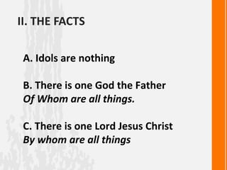 Idol Fact File 1 Corinthians 8:1-13 What About Idols? | PPT