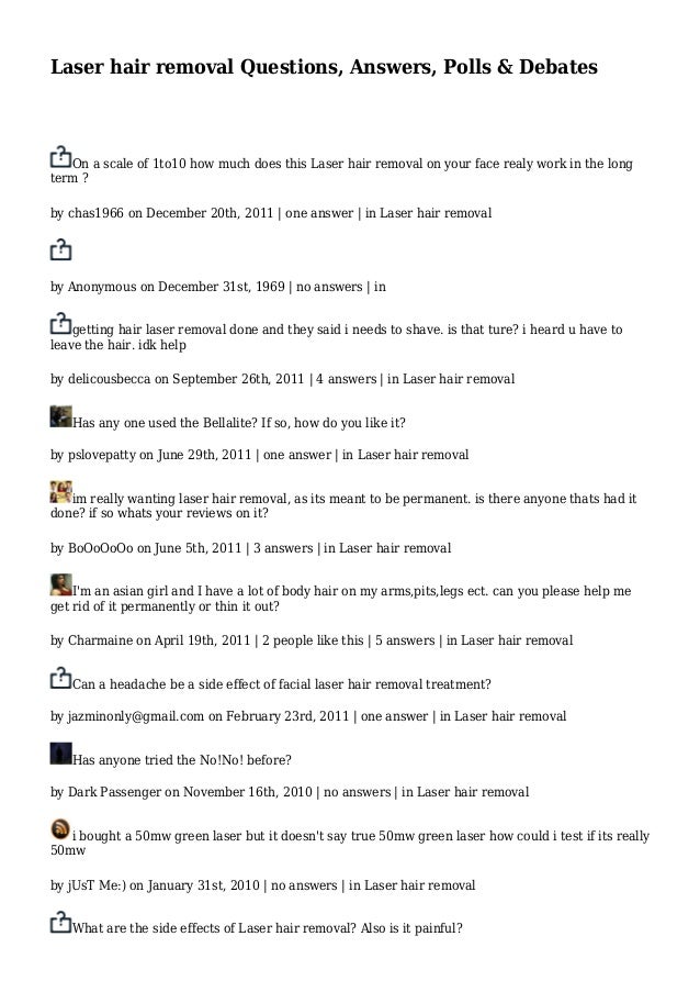 Laser hair removal Questions, Answers, Polls & Debates