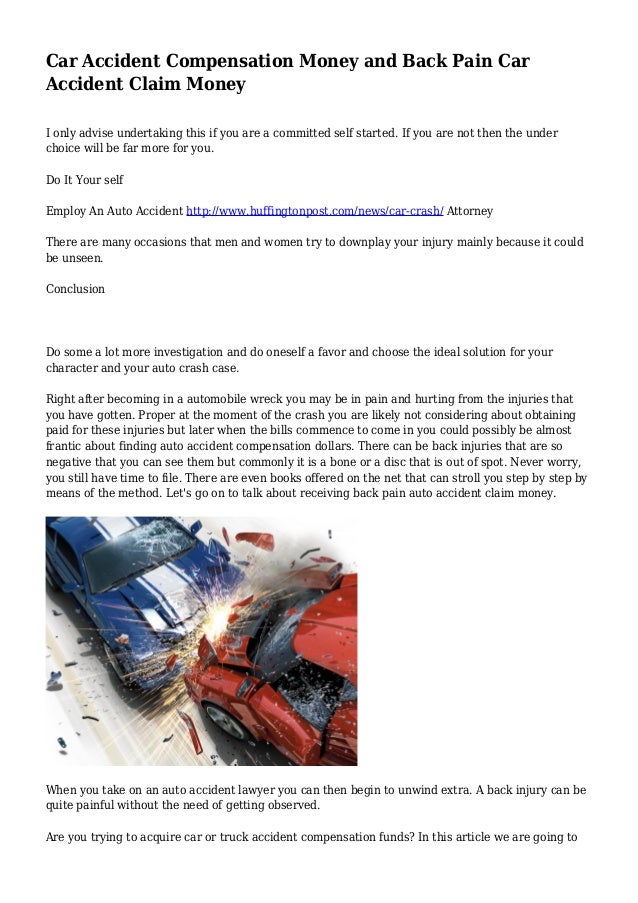 Car Accident Compensation Money And Back Pain Car Accident Claim Money