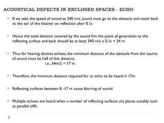 Understanding Reverberation and Acoustical Defects in Enclosed Spaces ...